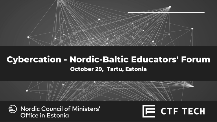 Cybercation – Nordic-Baltic Educators’ Forum 2022