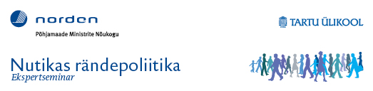 Ekspertseminar "Nutikas rändepoliitika"